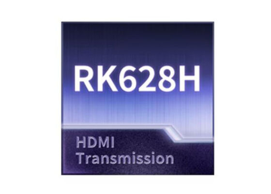 RK628H Procesador AI Chip de puente de vídeo con transmisión HDMI 4K @ 60fps y salida dual MIPI DSI